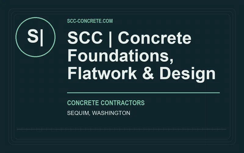 SCC | Concrete Foundations, Flatwork & Design in Sequim, Washington