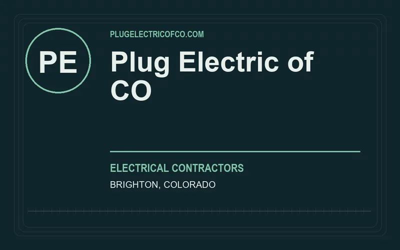 Plug Electric of CO in Brighton, Colorado