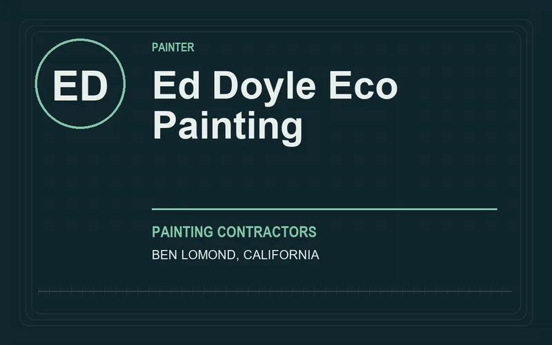 Ed Doyle Eco Painting in Ben Lomond, California