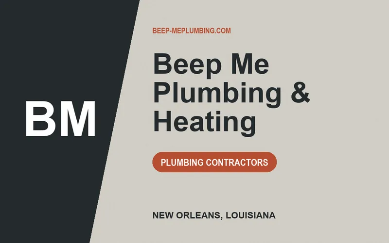 Beep Me Plumbing & Heating in New Orleans, Louisiana