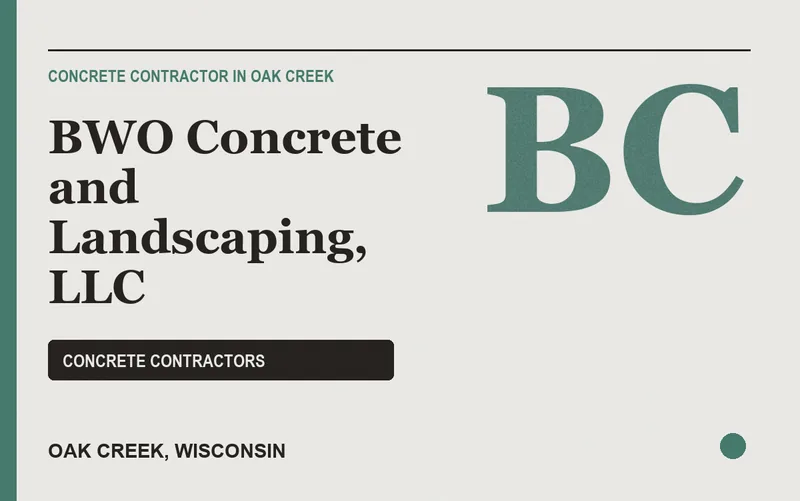 BWO Concrete and Landscaping, LLC in Oak Creek, Wisconsin