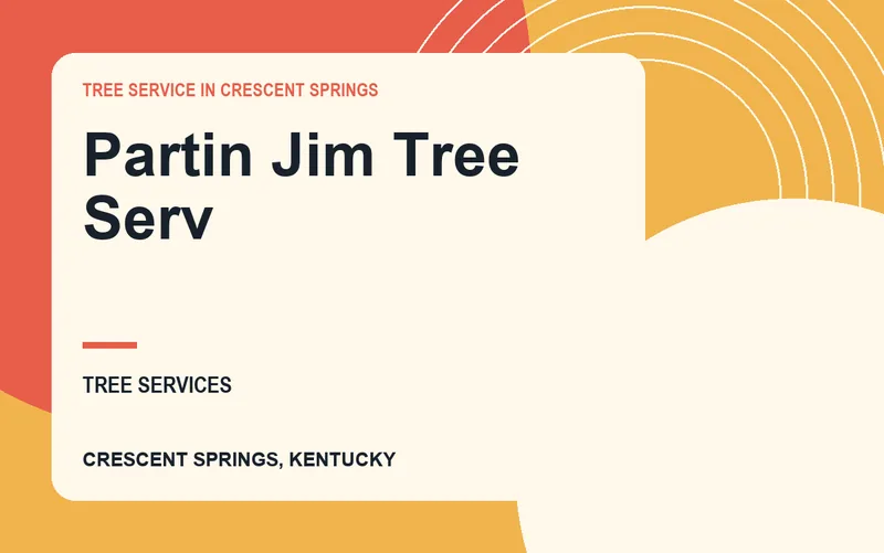 Partin Jim Tree Serv in Crescent Springs, Kentucky