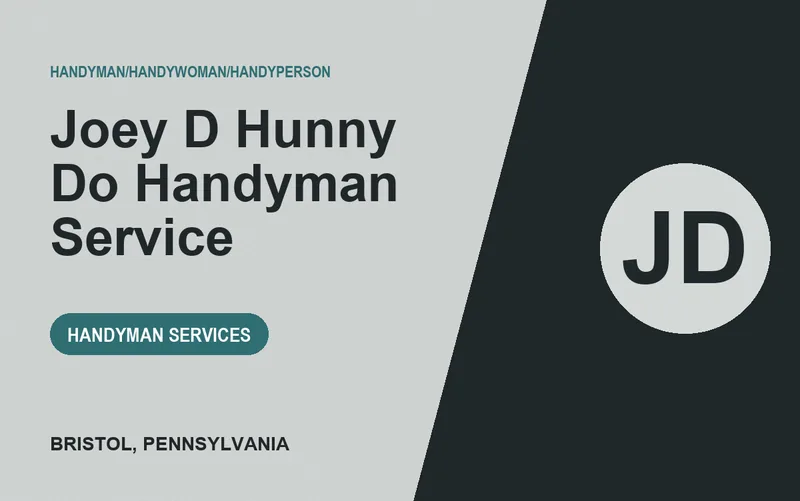 Joey D Hunny Do Handyman Service in Bristol, Pennsylvania