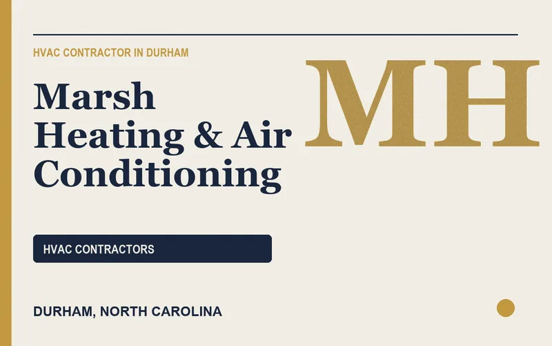 Marsh Heating & Air Conditioning in Durham, North Carolina
