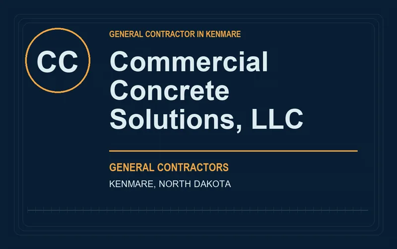 Commercial Concrete Solutions, LLC in Kenmare, North Dakota