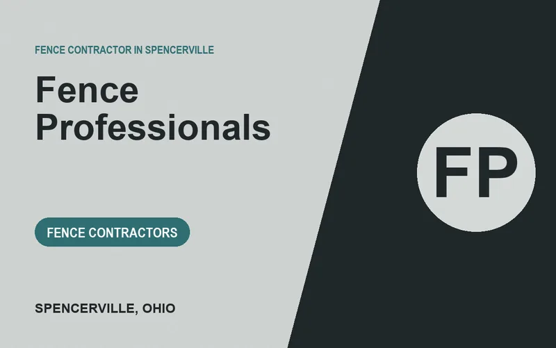 Fence Professionals in Spencerville, Ohio