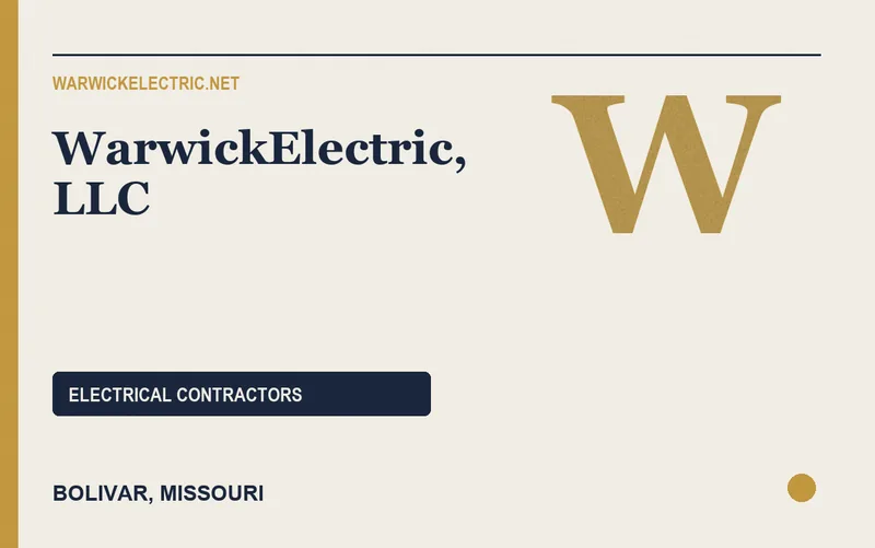 WarwickElectric, LLC in Bolivar, Missouri