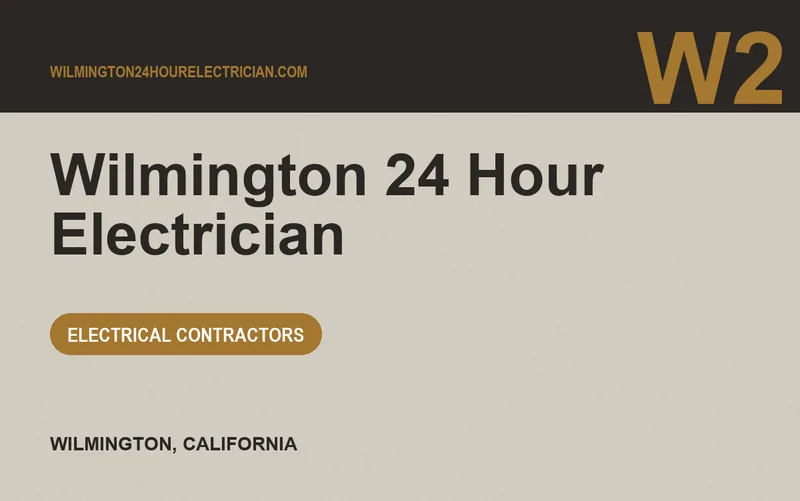 Wilmington 24 Hour Electrician in Wilmington, California