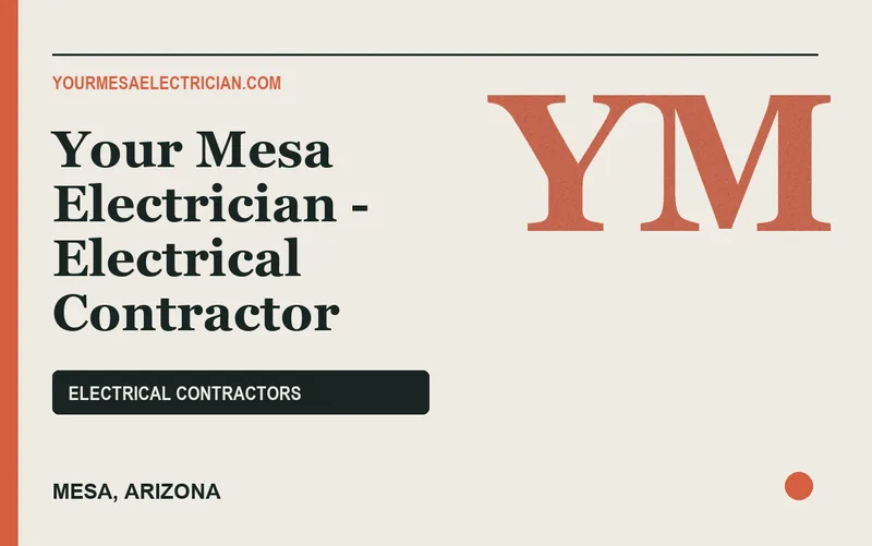 Your Mesa Electrician - Electrical Contractor in Mesa, Arizona