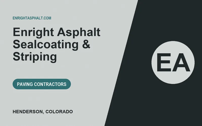Enright Asphalt Sealcoating & Striping in Henderson, Colorado