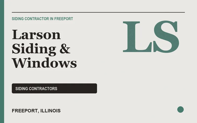 Larson Siding & Windows in Freeport, Illinois