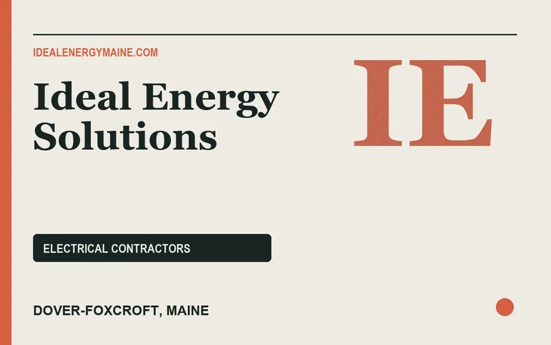 Ideal Energy Solutions in Dover-Foxcroft, Maine