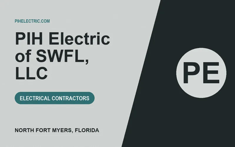 PIH Electric of SWFL, LLC in North Fort Myers, Florida