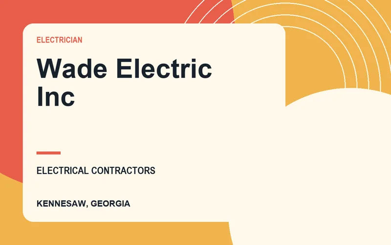 Wade Electric Inc in Kennesaw, Georgia