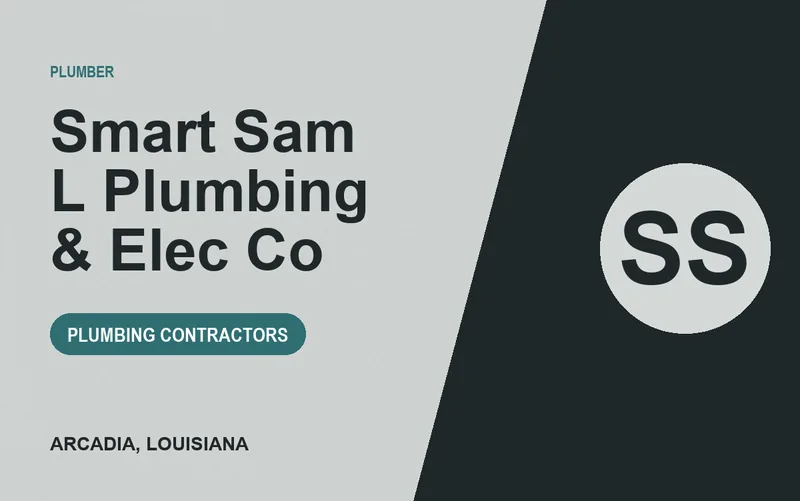 Smart Sam L Plumbing & Elec Co in Arcadia, Louisiana