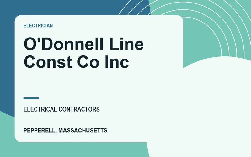 O'Donnell Line Const Co Inc in Pepperell, Massachusetts