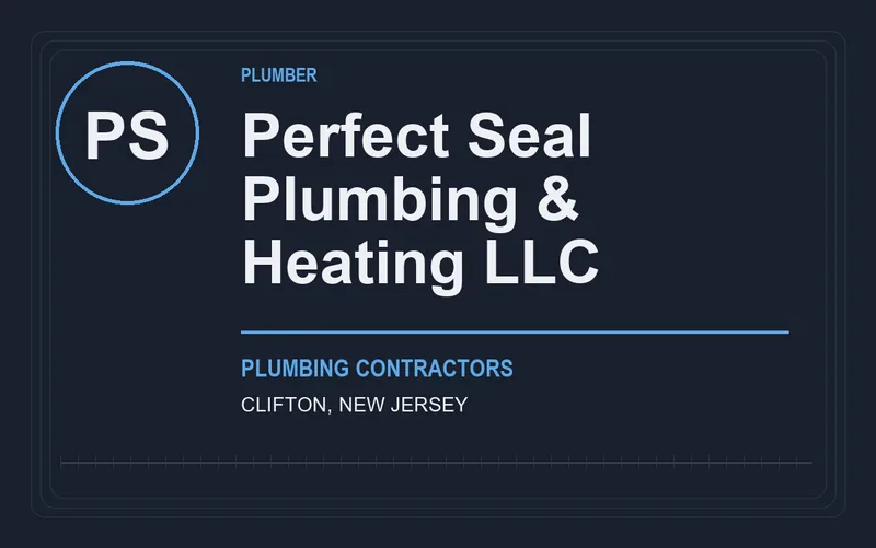 Perfect Seal Plumbing & Heating LLC in Clifton, New Jersey