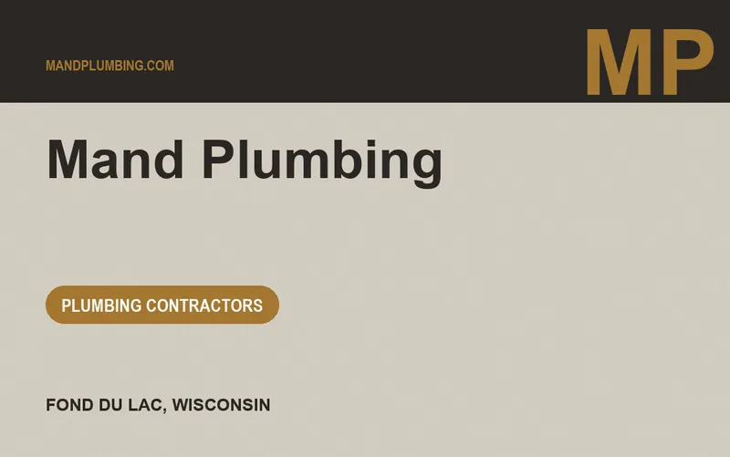 Mand Plumbing in Fond du Lac, Wisconsin