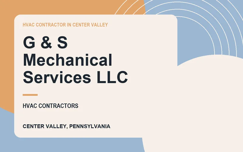 G & S Mechanical Services LLC in Center Valley, Pennsylvania