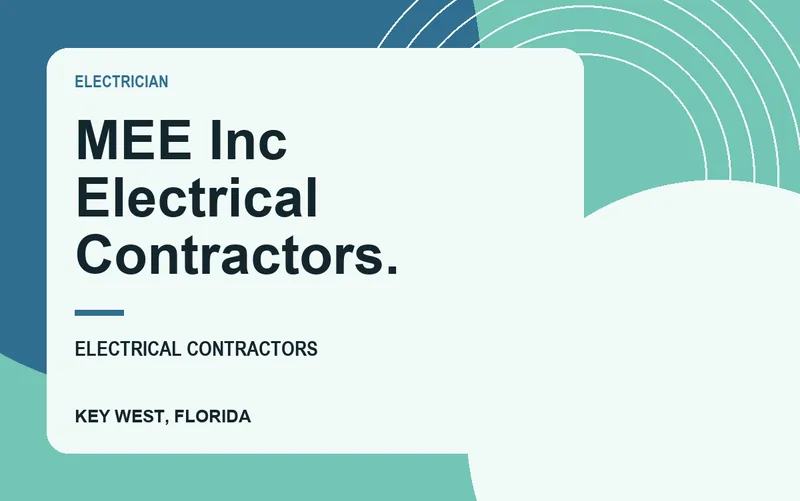 MEE Inc Electrical Contractors. in Key West, Florida