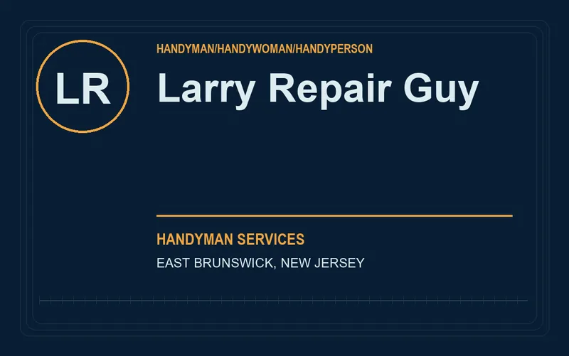 LARRY REPAIR GUY in East Brunswick, New Jersey