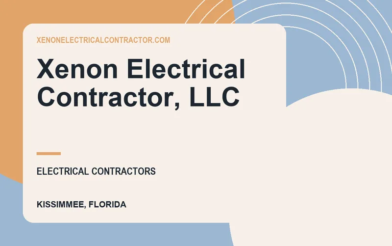 Xenon Electrical Contractor, LLC in Kissimmee, Florida
