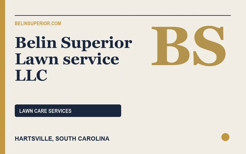 Belin Superior Lawn service LLC in Hartsville, South Carolina