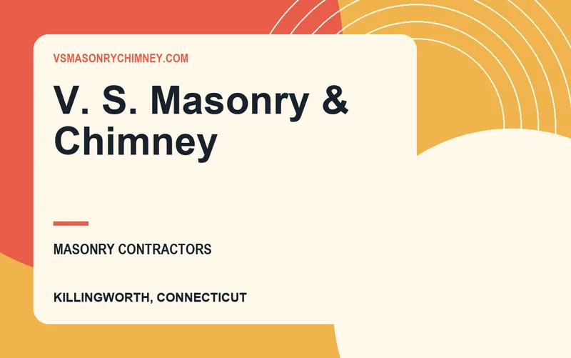 V. S. Masonry & Chimney in Killingworth, Connecticut