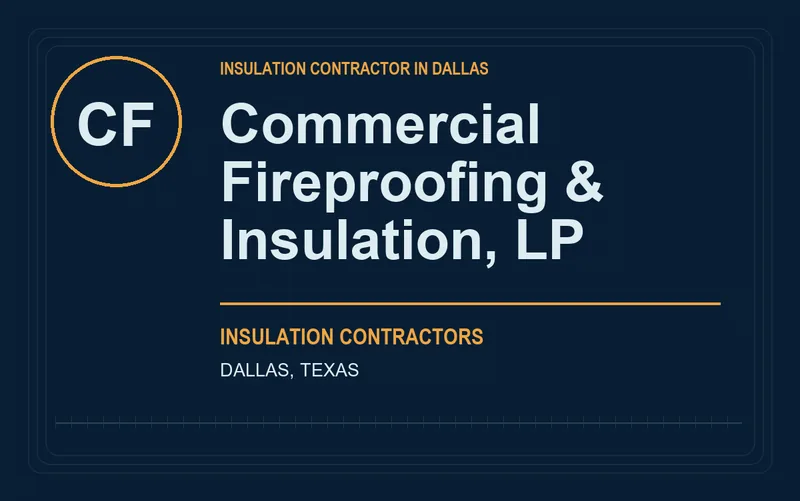 Commercial Fireproofing & Insulation, LP in Dallas, Texas