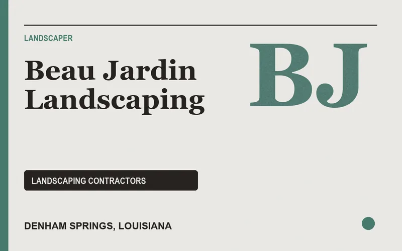 Beau Jardin Landscaping in Denham Springs, Louisiana