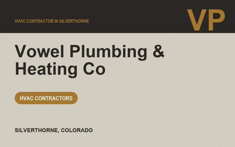 Vowel Plumbing & Heating Co in Silverthorne, Colorado