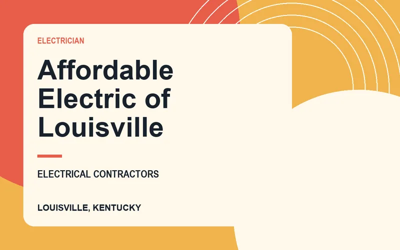 Affordable Electric of Louisville in Louisville, Kentucky