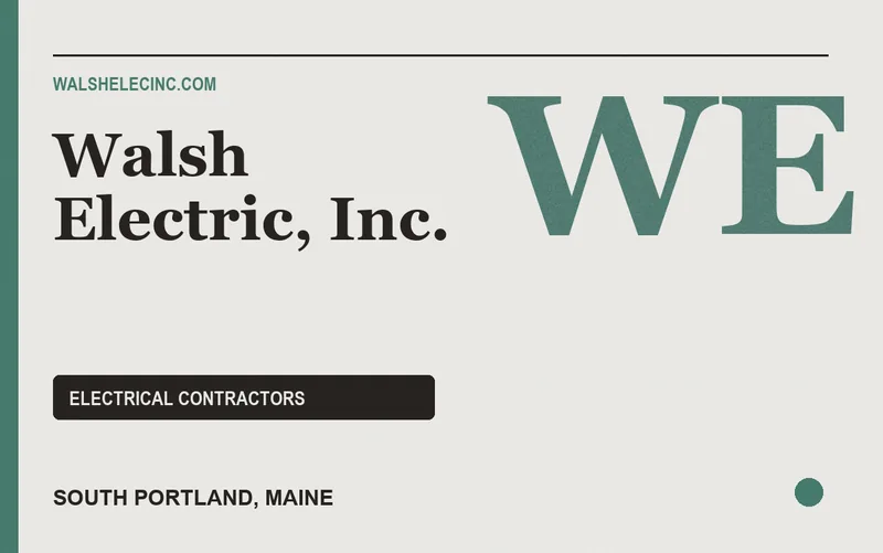 Walsh Electric, Inc. in South Portland, Maine