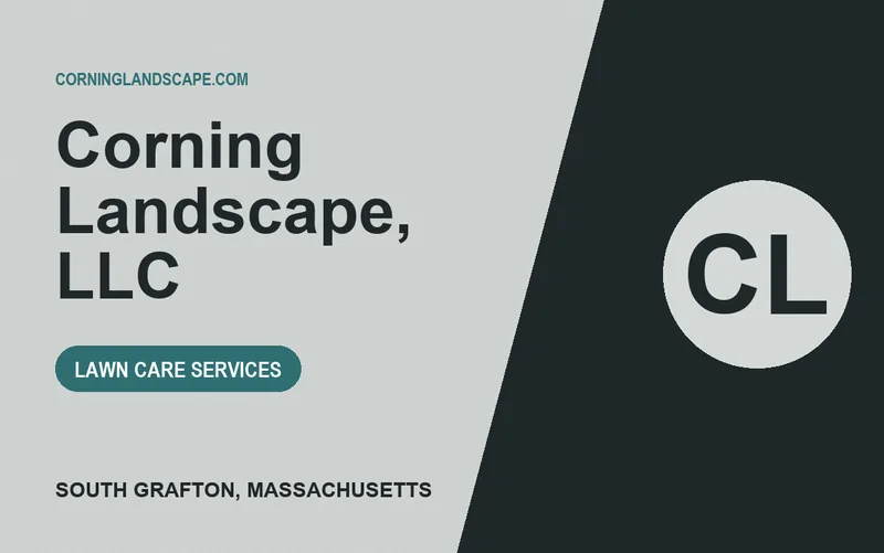 Corning Landscape, LLC in South Grafton, Massachusetts