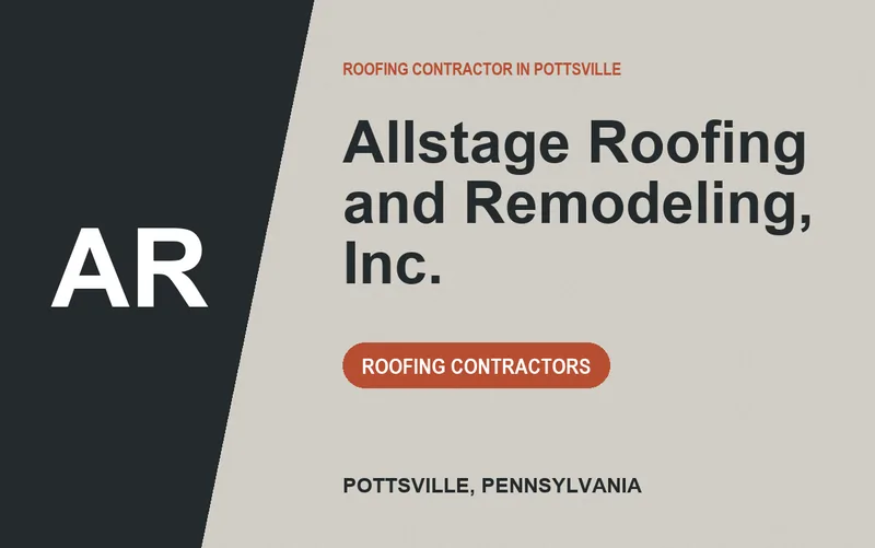 Allstage Roofing and Remodeling, Inc. in Pottsville, Pennsylvania