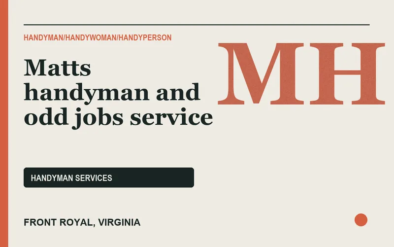 Matts handyman and odd jobs service in Front Royal, Virginia