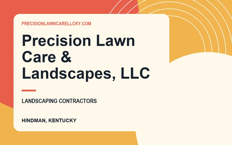 Precision Lawn Care & Landscapes, LLC in Hindman, Kentucky