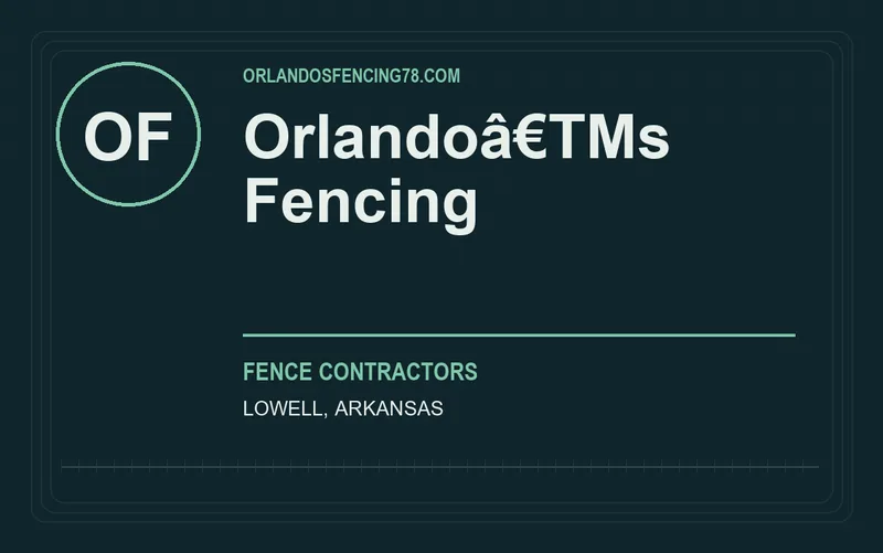 Orlandoâ€TMs Fencing in Lowell, Arkansas