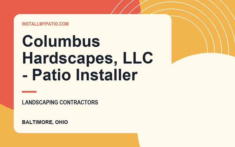 Columbus Hardscapes, LLC - Patio Installer in Baltimore, Ohio