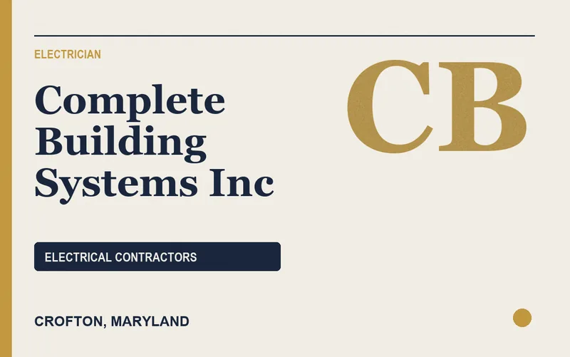 Complete Building Systems Inc in Crofton, Maryland