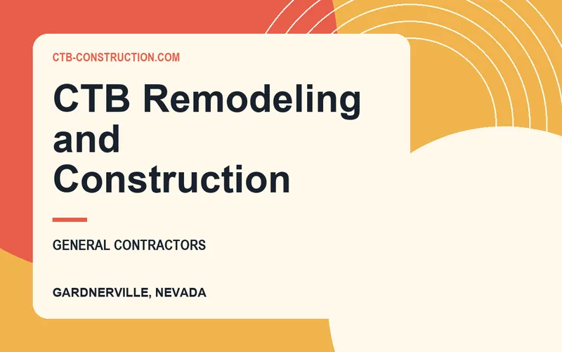 CTB Remodeling and Construction in Gardnerville, Nevada