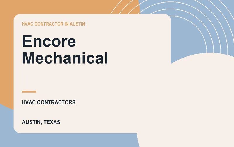 Encore Mechanical in Austin, Texas