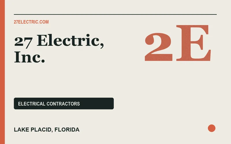 27 Electric, Inc. in Lake Placid, Florida