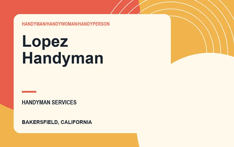 Lopez Handyman in Bakersfield, California