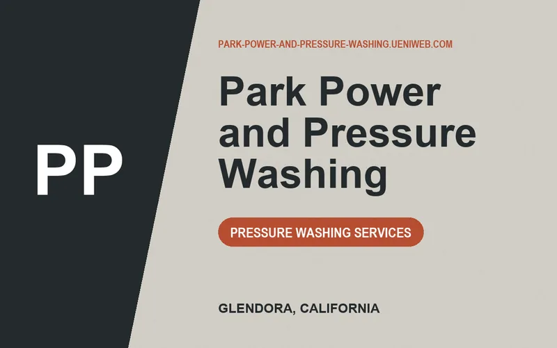 Park Power and Pressure Washing in Glendora, California