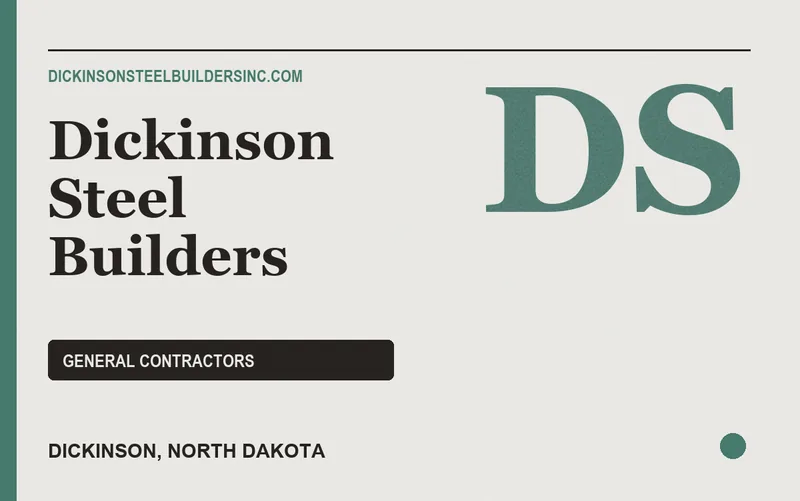 Dickinson Steel Builders in Dickinson, North Dakota