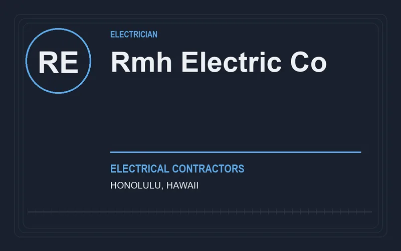 Rmh Electric Co in Honolulu, Hawaii