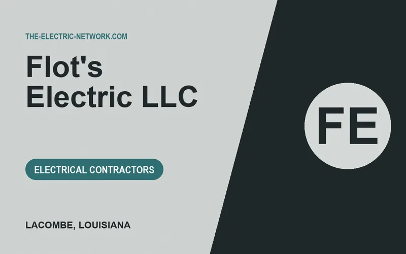 Flot's Electric LLC in Lacombe, Louisiana