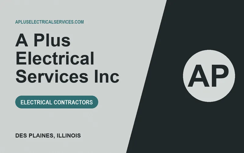 A Plus Electrical Services Inc in Des Plaines, Illinois