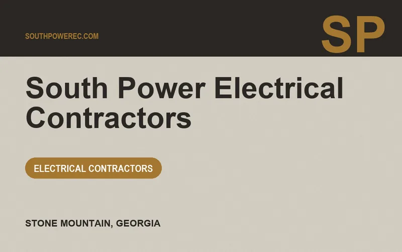 South Power Electrical Contractors in Stone Mountain, Georgia